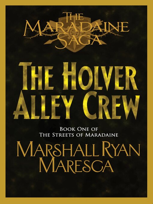 Title details for The Holver Alley Crew by Marshall Ryan Maresca - Available